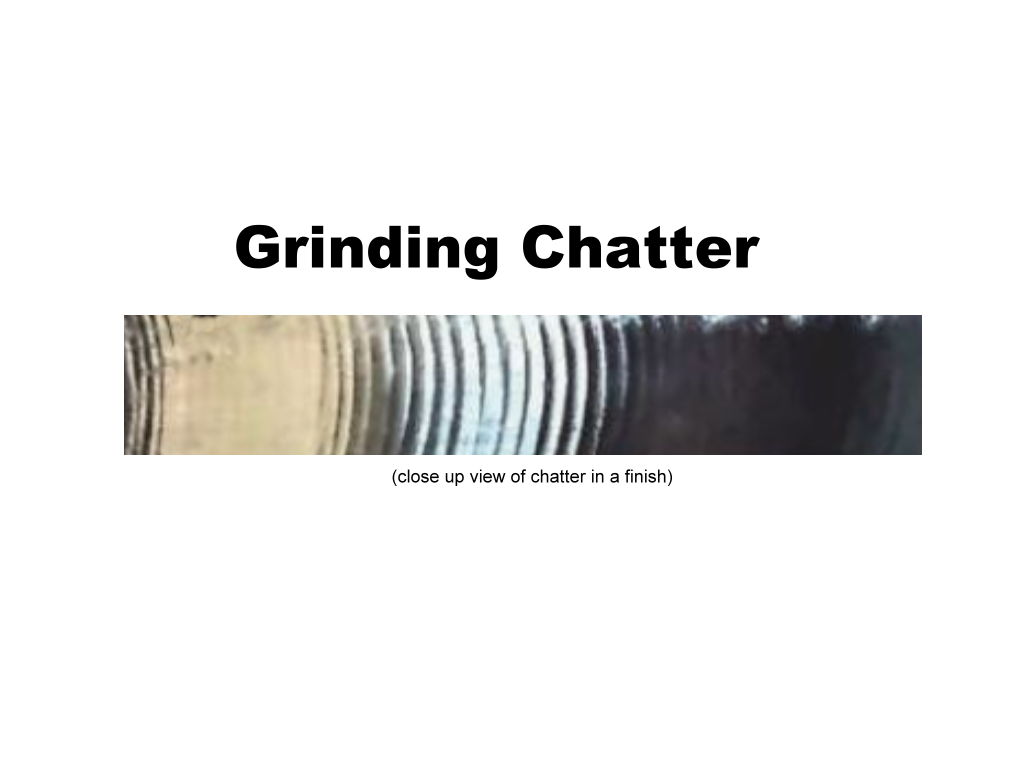 Grinding chatter